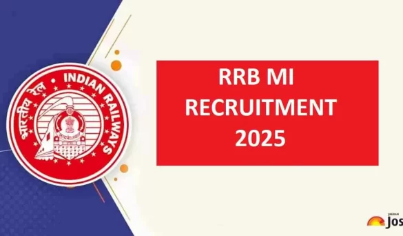 RRB MI Recruitment 2025: Vacancies, Eligibility Criteria, and Exam Details