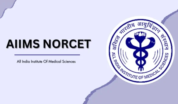 AIIMS NORCET 10 City Intimation Slip 2026 Out – Check Details of Your Exam City Here!