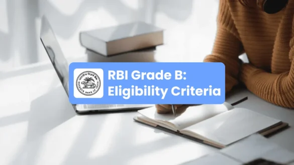 Age Requirement & Educational Qualifications for RBI Grade B 2026 Recruitment