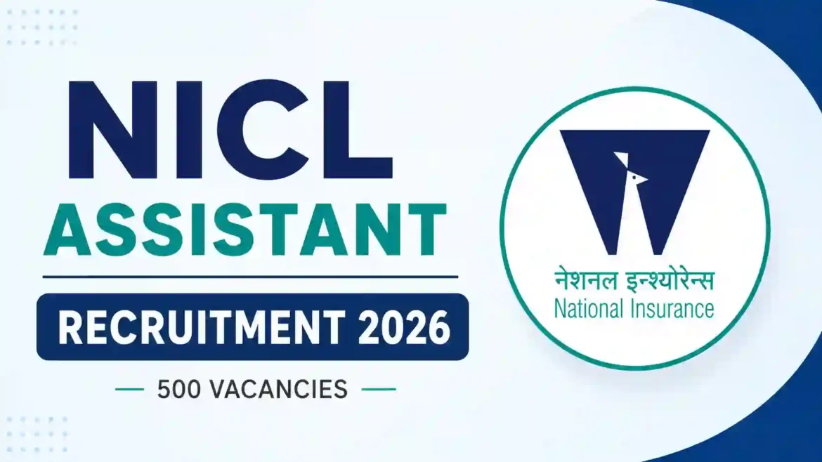 NICL Assistant Recruitment 2026: Online Application for Assistant Jobs