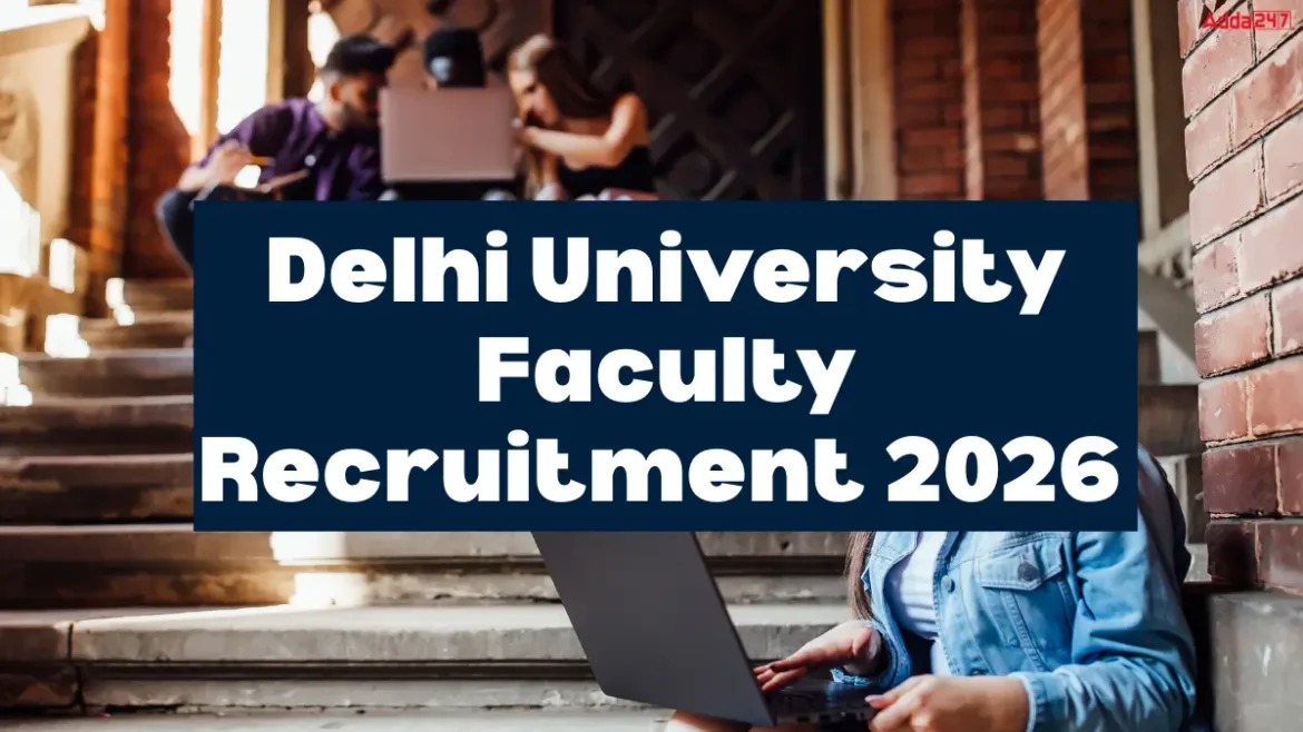Delhi University Faculty Recruitment 2026